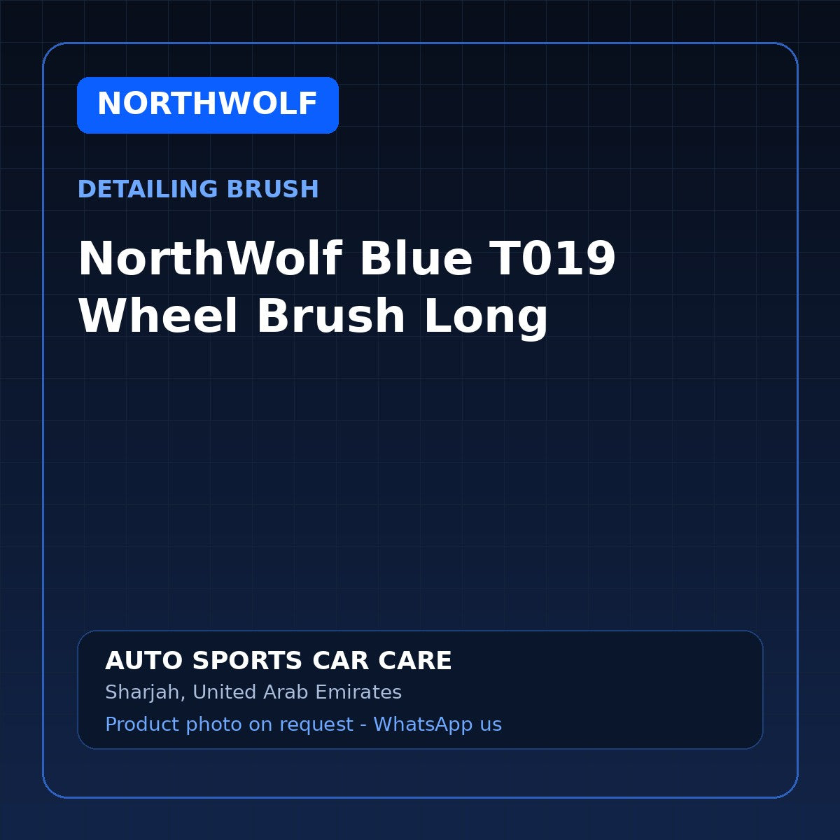 NorthWolf Blue T019 Wheel Brush Long – Northwolf Detailing Brush – AUTO SPORTS CAR CARE, Sharjah UAE (catalogue image)
